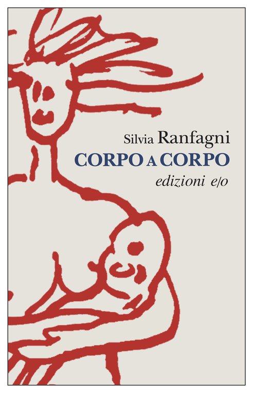 Cover: Corpo a corpo - Silvia Ranfagni