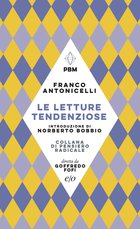 Cover: Le letture tendenziose - Franco Antonicelli