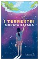 Cover: I terrestri - Murata Sayaka