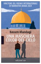 Cover: Una maschera color del cielo - Bassem Khandaqji