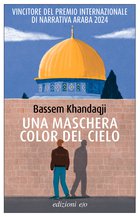 Cover: Una maschera color del cielo - Bassem Khandaqji