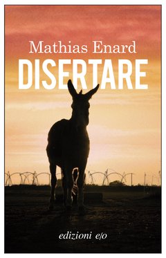 Cover: Disertare - Mathias Enard