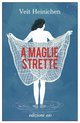 Cover: A maglie strette - Veit Heinichen