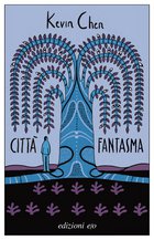 Cover: Città fantasma - Kevin Chen