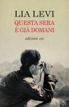 Cover: Questa sera è già domani - Lia Levi
