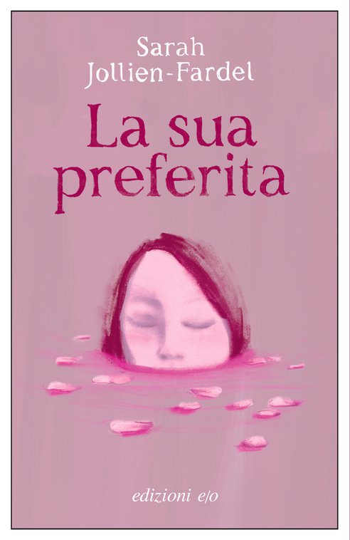 Cover: La sua preferita - Sarah Jollien-Fardel