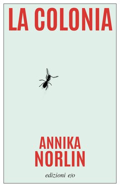 Cover: La colonia - Annika Norlin