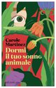 Cover: Dormi il tuo sonno animale - Carole Martinez