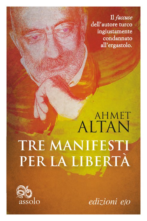 Cover: Tre manifesti per la libertà - Ahmet Altan