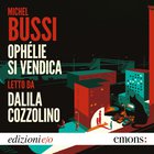 Cover: Ophélie si vendica - Michel Bussi