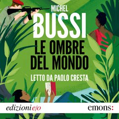 Cover: Le ombre del mondo - Michel Bussi